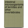 Intestinal Microorganisms of Termites and Other Invertebrates by H. Konig