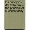 Los Principios Del Exito Hoy = The Principle Of Success Today by Mac Kroupensky