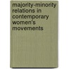 Majority-Minority Relations in Contemporary Women's Movements door Cecile Thun