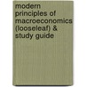 Modern Principles of Macroeconomics (Looseleaf) & Study Guide by Tyler Cowen