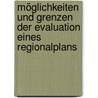 Möglichkeiten und Grenzen der Evaluation eines Regionalplans door Thomas Schürmann