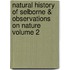 Natural History of Selborne & Observations on Nature Volume 2