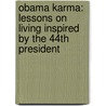 Obama Karma: Lessons on Living Inspired by the 44th President door Russell Razzaque