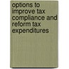 Options to Improve Tax Compliance and Reform Tax Expenditures by United States Congress Joint