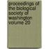 Proceedings of the Biological Society of Washington Volume 20
