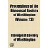 Proceedings of the Biological Society of Washington Volume 22