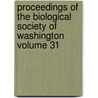 Proceedings of the Biological Society of Washington Volume 31 door Biological Society of Washington