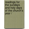 Readings for the Sundays and Holy Days of the Church's Year / door Richard Hughes