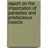 Report on the Importation of Parasites and Predaceous Insects door Koeble Albert