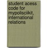 Student Acess Code for MyPoliSciiKit, International Relations by Michael G. Roskin