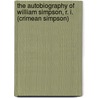 The Autobiography of William Simpson, R. I. (Crimean Simpson) door William Simpson