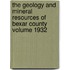 The Geology and Mineral Resources of Bexar County Volume 1932