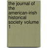 The Journal of the American-Irish Historical Society Volume 1 by American-Irish Historical Society