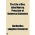 The Life Of Rev. John Murray; Preacher Of Universal Salvation