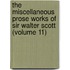 The Miscellaneous Prose Works Of Sir Walter Scott (Volume 11)