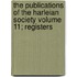 The Publications of the Harleian Society Volume 11; Registers