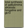 Total Synthesis Of Galbulimima Alkaloids: Himgaline And  Gb13 door U. Shah