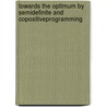 Towards the optimum by semidefinite and copositiveprogramming door Janez Povh