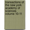 Transactions of the New York Academy of Sciences Volume 10-11 door The New York Academy of Sciences