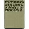 Transformations and Challenges of China's Urban Labour Market door Taichang Chen