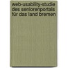 Web-Usability-Studie des Seniorenportals für das Land Bremen door Marion Hekmann