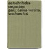 Zeitschrift Des Deutschen Palï¿½Stina-Vereins, Volumes 5-6