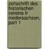 Zeitschrift Des Historischen Vereins Fr Niedersachsen, Part 1