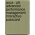 Acca - P5 Advanced Performance Management Interactive Passcard