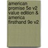 American Promise 5E V2 Value Edition & America Firsthand 9E V2