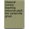 Classical Comics Teaching Resource Pack: The Canterville Ghost by Gareth Calway