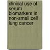 Clinical Use of Serum Biomarkers in Non-small Cell Lung Cancer by P. Stieber