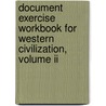 Document Exercise Workbook For Western Civilization, Volume Ii door Jackson J. Spielvogel