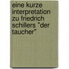 Eine kurze Interpretation zu Friedrich Schillers "Der Taucher" by Sebastian Pohle