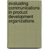Evaluating Communications in Product Development Organizations