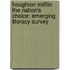Houghton Mifflin the Nation's Choice: Emerging Literacy Survey