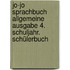 Jo-Jo Sprachbuch Allgemeine Ausgabe 4. Schuljahr. Schülerbuch