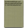 Kundenreaktionen auf Steuerungsmaßnahmen in Mehrkanalsystemen by Matthias B. Schulten