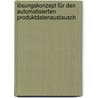 Lösungskonzept für den automatisierten Produktdatenaustausch door Roland Eckert