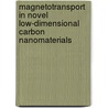 Magnetotransport in novel low-dimensional carbon nanomaterials door Dirk Obergfell
