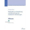 Methodik zur Gestaltung und Bewertung von modularen Werkzeugen door Wolfgang Boos