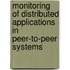 Monitoring of Distributed Applications in Peer-to-Peer Systems