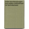 Online-Durchsuchungen Und Andere Maßnahmen Mit Technikeinsatz door Diana Kohlmann