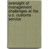 Oversight of Management Challenges at the U.S. Customs Service door United States Congressional House