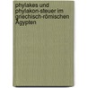 Phylakes und Phylakon-Steuer im griechisch-römischen Ägypten door Clemens Homoth-Kuhs