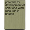 Potential for Development of Solar and Wind Resource in Bhutan door United States Government