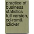Practice Of Business Statistics Full Version, Cd-Rom& Iclicker