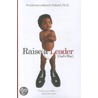 Raise A Leader (God's Way): Train Up A Child... Yeah, But How? by Prudence Labeach Pollard