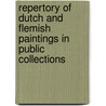 Repertory of Dutch and Flemish Paintings in Public Collections door Paola Squellati Brizio