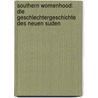 Southern Womenhood: Die Geschlechtergeschichte Des Neuen Suden door Johanna Avato