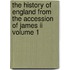 The History Of England From The Accession Of James Ii Volume 1
